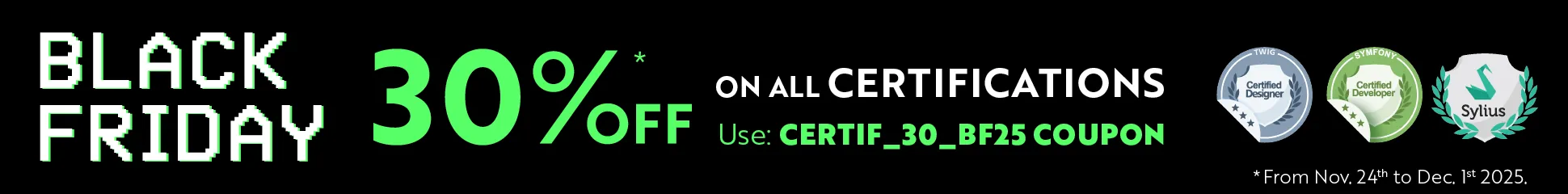 Black Friday 2025 discounts: 30% off in all Symfony, Twig and Sylius certifications